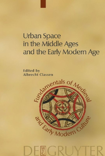 Buchcover und Innenansicht für das Buch: Urban Space in the Middle Ages and the Early Modern Age
