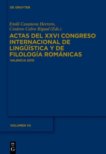 Buchcover und Innenansicht für das Buch: Actas del XXVI Congreso Internacional de Lingüística y de Filología Románicas. Tome VII