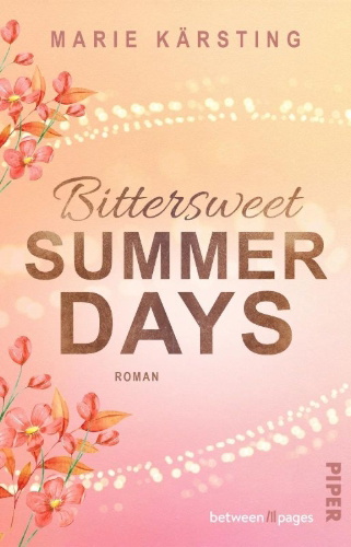 Buchcover und Innenansicht für das Buch: Bittersweet Summer Days