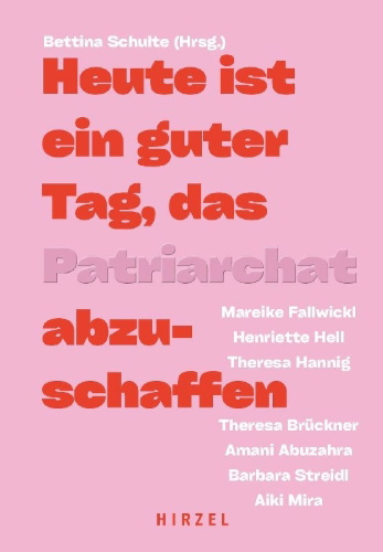 Buchcover und Innenansicht für das Buch: Heute ist ein guter Tag, das Patriarchat abzuschaffen