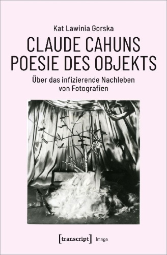Buchcover und Innenansicht für das Buch: Claude Cahuns Poesie des Objekts