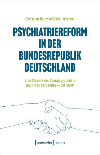 Buchcover und Innenansicht für das Buch: Psychiatriereform in der Bundesrepublik Deutschland