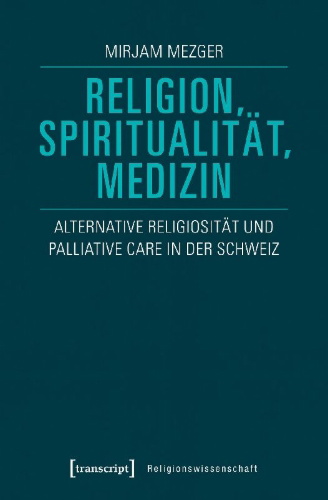 Buchcover und Innenansicht für das Buch: Religion, Spiritualität, Medizin