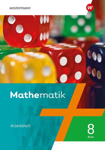 Buchcover und Innenansicht für das Buch: Mathematik 8 Basis. Arbeitsheft mit Lösungen. Für Rheinland-Pfalz, Saarland und Baden-Württemberg