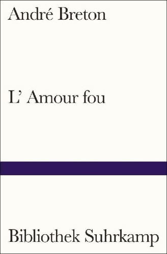 Buchcover und Innenansicht für das Buch: L'Amour fou