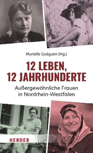 Buchcover und Innenansicht für das Buch: 12 Leben, 12 Jahrhunderte