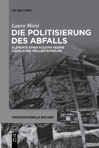 Buchcover und Innenansicht für das Buch: Die Politisierung des Abfalls