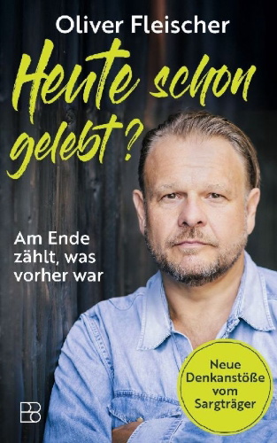 Buchcover und Innenansicht für das Buch: Heute schon gelebt?
