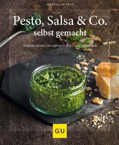 Buchcover und Innenansicht für das Buch: Pesto, Salsa & Co. selbst gemacht