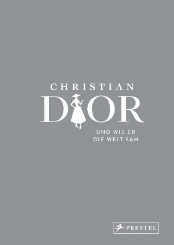Buchcover und Innenansicht für das Buch: The World according to Christian Dior