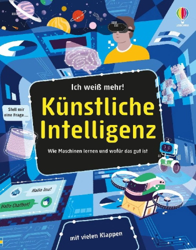 Buchcover und Innenansicht für das Buch: Ich weiß mehr! Künstliche Intelligenz