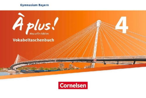 Buchcover und Innenansicht für das Buch: À plus ! - Nouvelle édition - Bayern - Band 4