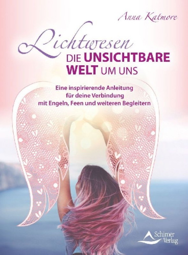 Buchcover und Innenansicht für das Buch: Lichtwesen - die unsichtbare Welt um uns
