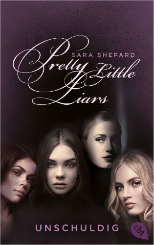 Buchcover und Innenansicht für das Buch: Pretty Little Liars - Unschuldig