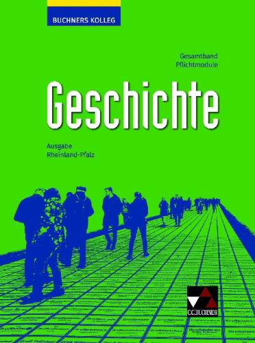 Buchcover und Innenansicht für das Buch: Buchners Kolleg Geschichte Rheinland-Pfalz - neu
