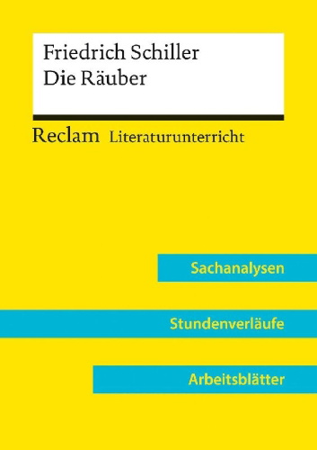 Buchcover und Innenansicht für das Buch: Friedrich Schiller: Die Räuber (Lehrerband) | Mit Downloadpaket (Unterrichtsmaterialien)