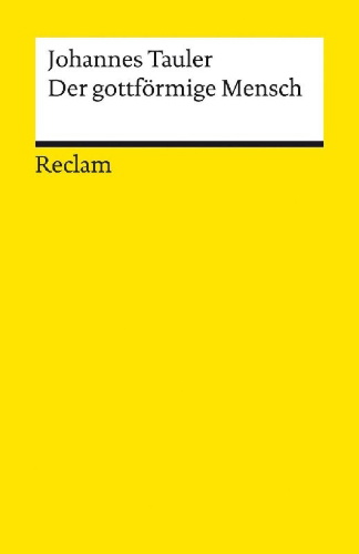 Buchcover und Innenansicht für das Buch: Der gottförmige Mensch. Aus dem Werk eines deutschen Mystikers