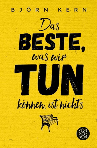 Buchcover und Innenansicht für das Buch: Das Beste, was wir tun können, ist nichts