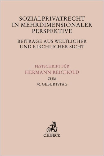 Buchcover und Innenansicht für das Buch: Sozialprivatrecht in mehrdimensionaler Perspektive - Beiträge aus weltlicher und kirchlicher Sicht