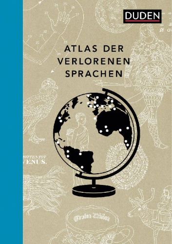 Buchcover und Innenansicht für das Buch: Atlas der verlorenen Sprachen