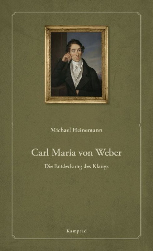Buchcover und Innenansicht für das Buch: Carl Maria von Weber