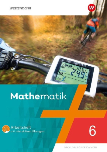Buchcover und Innenansicht für das Buch: Mathematik 6. Arbeitsheft mit interaktiven Übungen. Für Regionale Schulen in Mecklenburg-Vorpommern