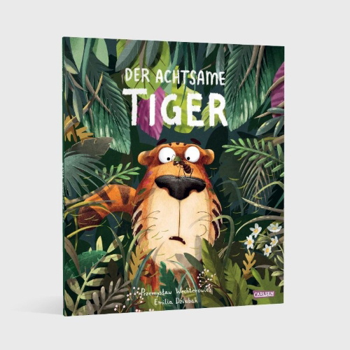 Buchcover und Innenansicht für das Buch: Der achtsame Tiger: Der achtsame Tiger