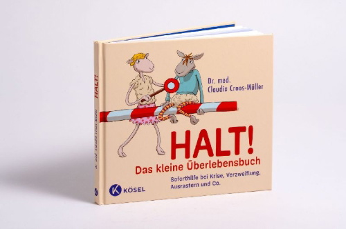 Buchcover und Innenansicht für das Buch: Halt! Das kleine Überlebensbuch