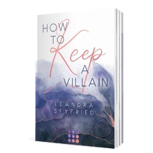 Buchcover und Innenansicht für das Buch: How to Keep a Villain (Chicago Love 2)