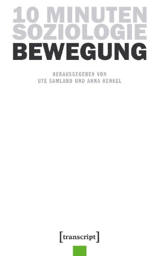 Buchcover und Innenansicht für das Buch: 10 Minuten Soziologie: Bewegung
