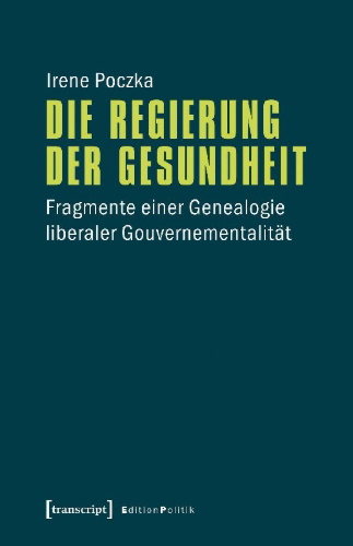 Buchcover und Innenansicht für das Buch: Die Regierung der Gesundheit