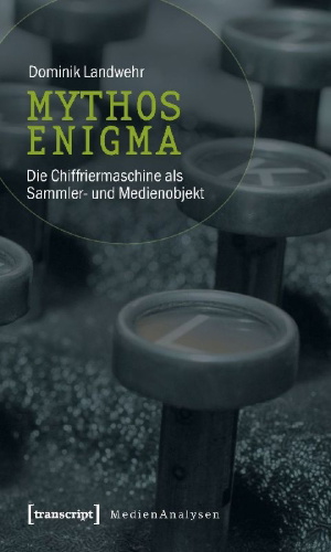 Buchcover und Innenansicht für das Buch: Mythos Enigma