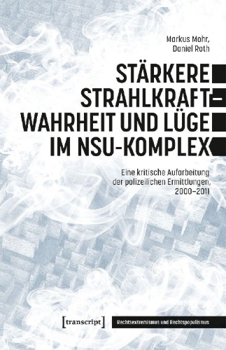 Buchcover und Innenansicht für das Buch: Stärkere Strahlkraft - Wahrheit und Lüge im NSU-Komplex