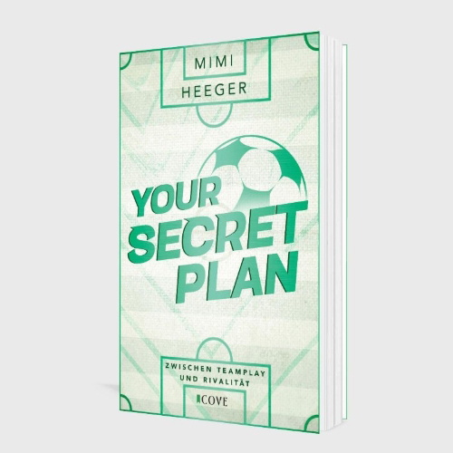 Buchcover und Innenansicht für das Buch: Your Secret Plan. Zwischen Teamplay und Rivalität (Secret-Reihe 3)