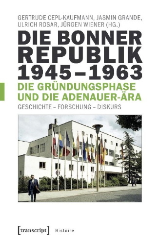 Buchcover und Innenansicht für das Buch: Die Bonner Republik 1945-1963 - Die Gründungsphase und die Adenauer-Ära