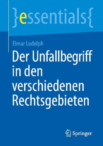 Buchcover und Innenansicht für das Buch: Der Unfallbegriff in den verschiedenen Rechtsgebieten