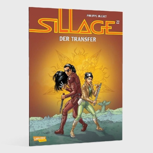 Buchcover und Innenansicht für das Buch: Sillage 22: Der Transfer