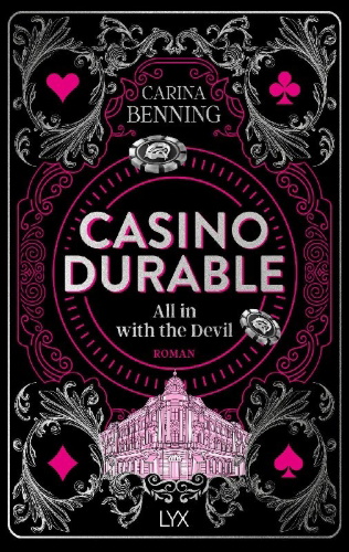 Buchcover und Innenansicht für das Buch: Casino Durable - All in with the Devil