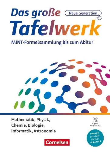 Buchcover und Innenansicht für das Buch: Das große Tafelwerk - neue Generation - MINT-Formelsammlung bis zum Abitur - Alle Bundesländer außer Bayern - Schulbuch mit digitalen Medien