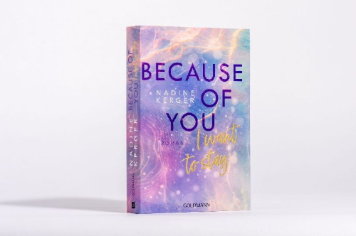 Buchcover und Innenansicht für das Buch: Because of You I Want to Stay