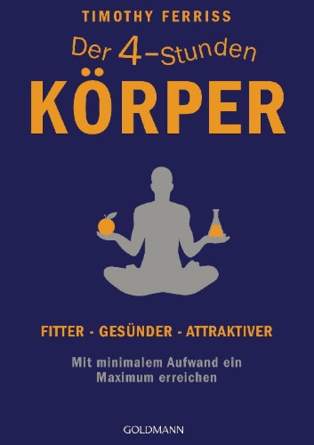 Buchcover und Innenansicht für das Buch: The Four-Hour-Body