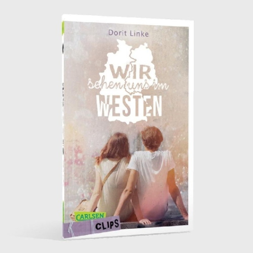 Buchcover und Innenansicht für das Buch: Carlsen Clips: Wir sehen uns im Westen