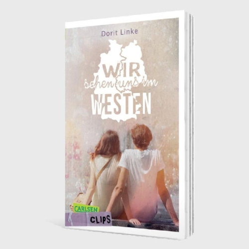 Buchcover und Innenansicht für das Buch: Carlsen Clips: Wir sehen uns im Westen