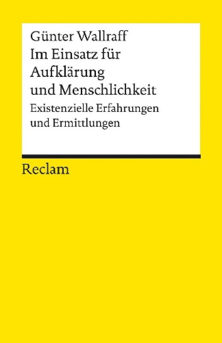 Buchcover und Innenansicht für das Buch: Im Einsatz für Aufklärung und Menschlichkeit. Existenzielle Erfahrungen und Ermittlungen