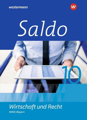 Buchcover und Innenansicht für das Buch: Saldo - Wirtschaft und Recht 10 Schulbuch. Wirtschaftsgymnasien in Bayern