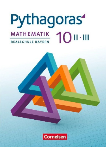 Buchcover und Innenansicht für das Buch: Pythagoras 10. Jahrgangsstufe (WPF II/III) - Realschule Bayern - Schülerbuch