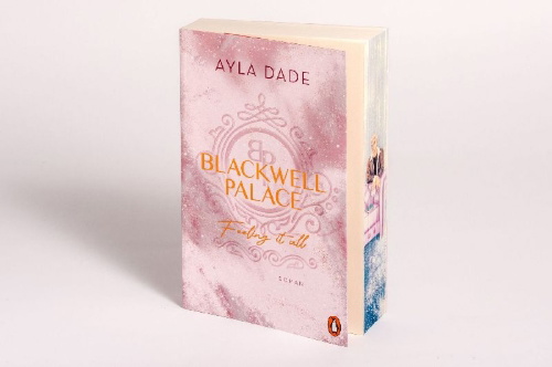 Buchcover und Innenansicht für das Buch: Blackwell Palace. Feeling it all