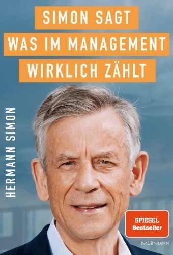 Buchcover und Innenansicht für das Buch: SIMON SAGT! Was im Management wirklich zählt.
