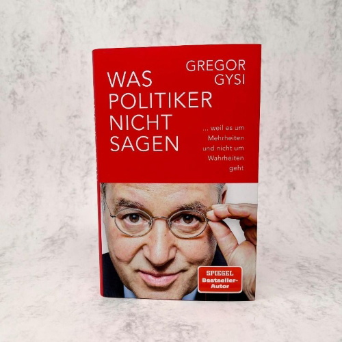 Buchcover und Innenansicht für das Buch: Was Politiker nicht sagen