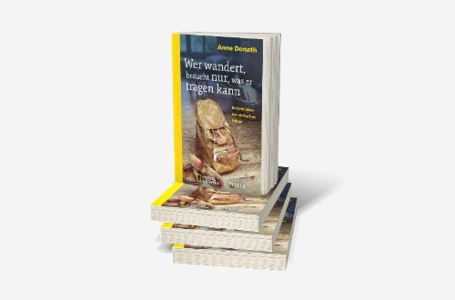 Buchcover und Innenansicht für das Buch: Wer wandert, braucht nur, was er tragen kann